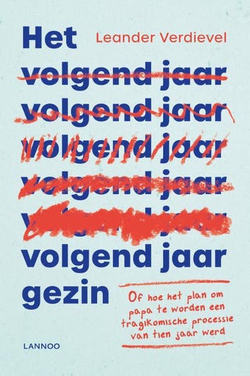 Het volgend-jaar-gezin 9789401469531 Leander Verdievel, Boeken, Verzenden, Gelezen, Leander Verdievel
