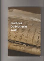 Jaarboek Oud Utrecht - 2018 9789071108389 Mariëlla Beukers, Boeken, Verzenden, Gelezen, Mariëlla Beukers
