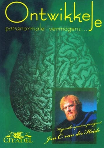 Ontwikkel je paranormale vermogens 9789065860101, Verzenden, J.C. van der Heide