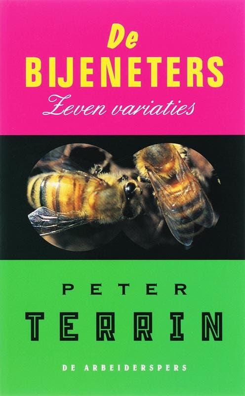 De bijeneters 9789029563901 Peter Terrin, Boeken, Romans, Gelezen, Verzenden