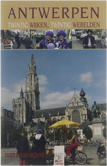 ANTWERPEN, TWINTIG WIJKEN 9789002214226 GAZET ANTWERPEN, Boeken, Verzenden, Gelezen, GAZET ANTWERPEN