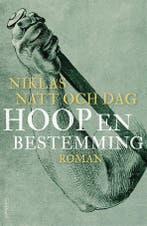 Hoop en bestemming (9789044656152, Niklas Natt Och Dag), Verzenden