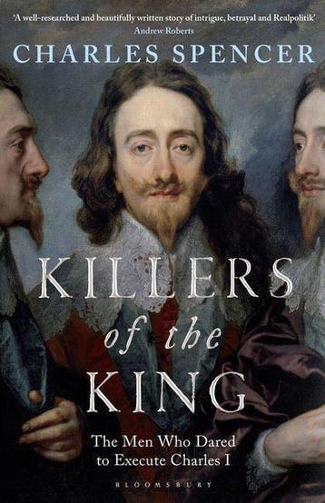 Killers Of The King 9781408851708 Charles Spencer, Verzenden, Gelezen, Charles Spencer
