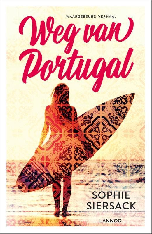 Weg van Portugal 9789401467810 Sophie Siersack, Livres, Littérature, Envoi