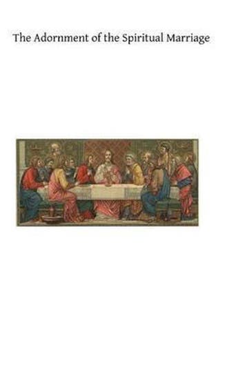 The Adornment of the Spiritual Marriage 9781494984335, Verzenden, Zo goed als nieuw, John Of Ruysbroeck