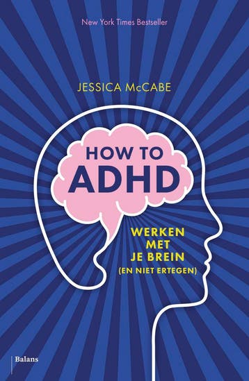 How to ADHD 9789463823593 Jessica McCabe, Verzenden, Zo goed als nieuw, Jessica McCabe