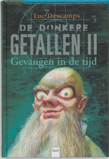 De donkere getallen / II Gevangen in de tijd / Schrikdraad /, Verzenden, Zo goed als nieuw, Luc Descamps