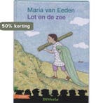 Lot en de zee / Bikkels 9789048700813 Maria van Eeden, Verzenden, Zo goed als nieuw, Maria van Eeden
