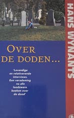 Hans Wynants - Over de doden..., Livres, Verzenden