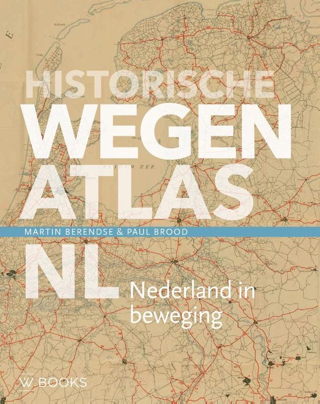 Historische Wegenatlas Nl 9789462586116, Livres, Livres Autre, Envoi