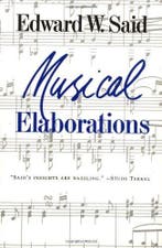 Musical Elaborations 9780231073196 Edward Said, Verzenden, Edward Said