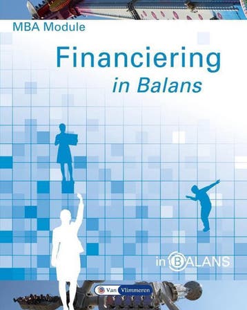 MBA module financiering in balans / In Balans 9789462870505, Verzenden, Zo goed als nieuw, Sarina van Vlimmeren