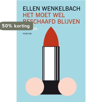 Het moet wel beschaafd blijven 9789057591983 E. Wenkelbach, Verzenden, Zo goed als nieuw, E. Wenkelbach