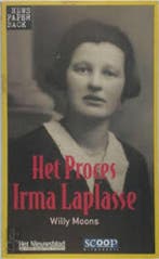 Het proces Irma Laplasse / Newspaperback 9789053120682, Boeken, Verzenden, Gelezen, W. Moons