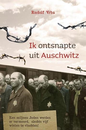 Ik ontsnapte uit Auschwitz 9789059779365 Rudolf Vrba, Boeken, Verzenden, Gelezen, Rudolf Vrba