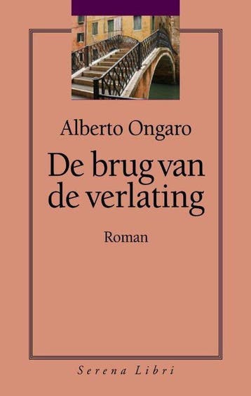 De brug van de verlating - Ongaro, Boeken, Verzenden, Nieuw