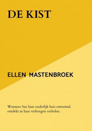 De kist 9789464804386 Ellen Mastenbroek, Verzenden, Zo goed als nieuw, Ellen Mastenbroek