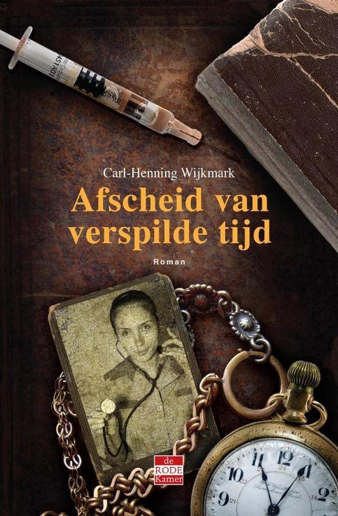 Afscheid van verspilde tijd 9789491259036, Boeken, Literatuur, Gelezen, Verzenden