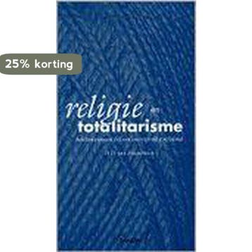 Religie en totalitarisme 9789055734924 H.D. van Hoogstraten, Verzenden, Zo goed als nieuw, H.D. van Hoogstraten