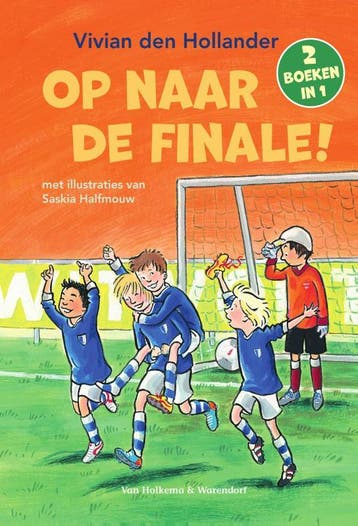 Op naar de finale! / Blauw-Wit 9789000349258, Verzenden, Gelezen, Vivian den Hollander