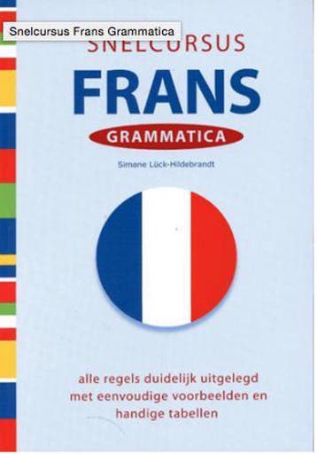 Snelcursus Frans Grammatica 9789043820769, Boeken, Verzenden, Zo goed als nieuw, Simone Lück-Hildebrandt
