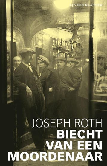Biecht van een moordenaar / LJ Veen Klassiek 9789020415179, Verzenden, Zo goed als nieuw, Joseph Roth
