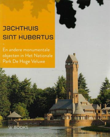 Jachthuis Sint Hubertus 9789462582156, Verzenden, Zo goed als nieuw, Seger van Voorst tot Voorst