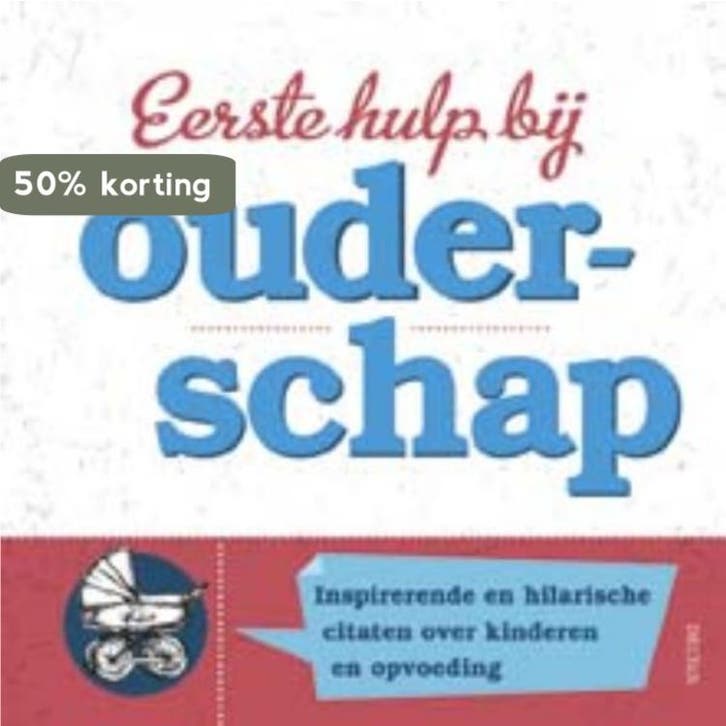 Eerste hulp bij ouderschap 9789044743302 Kitty Polderman, Livres, BD, Envoi