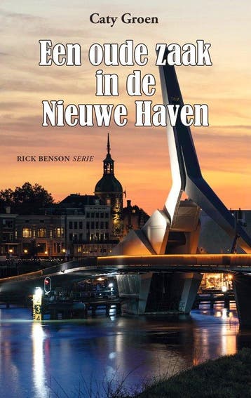 Een oude zaak in de Nieuwe Haven 9789082349788 Caty Groen, Verzenden, Zo goed als nieuw, Caty Groen
