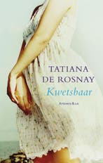 Kwetsbaar 9789047201625 Tatiana de Rosnay, Boeken, Verzenden, Zo goed als nieuw, Tatiana de Rosnay