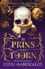 De prins van toorn / Koninkrijk van de verdorvenen / 1, Verzenden, Gelezen, Kerri Maniscalco