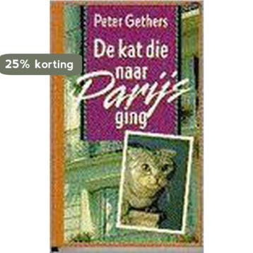 KAT DIE NAAR PARIJS GING 9789024518074 Gethers, Verzenden, Gelezen, Gethers