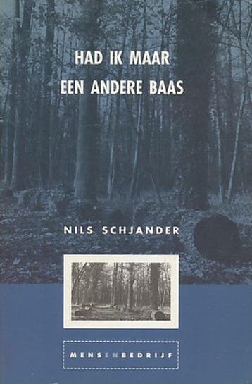 Had ik maar een andere baas / Mens en bedrijf / 8, Verzenden, Gelezen, N. Schjander