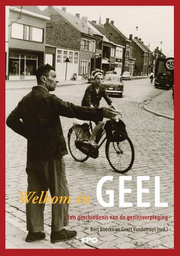 Welkom In Geel | Bert Boeckx; Geert Vandecruys | Nieuw, Verzenden, Bert Boeckx; Geert Vandecruys