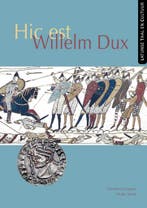 Hic est Willelm Dux / Latijnse taal en cultuur 9789050272605, Verzenden, Zo goed als nieuw, Maike Smelt
