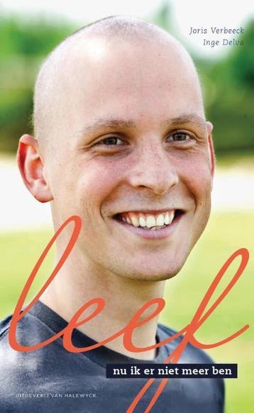 Leef, nu ik er niet meer ben 9789461312631 Joris Verbeeck, Verzenden, Zo goed als nieuw, Joris Verbeeck