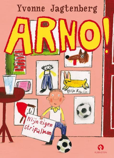 Arno! 9789047617006 Yvonne Jagtenberg, Livres, BD, Envoi