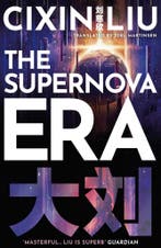 The Supernova Era 9781800248960 Cixin Liu, Verzenden, Gelezen, Cixin Liu