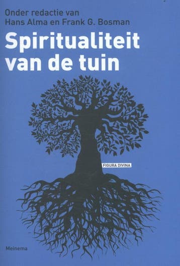 Spiritualiteit van de tuin / Figura Divina / 3 9789021143910, Boeken, Verzenden, Zo goed als nieuw