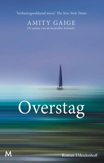 Overstag 9789029093972 Amity Gaige, Verzenden, Gelezen, Amity Gaige