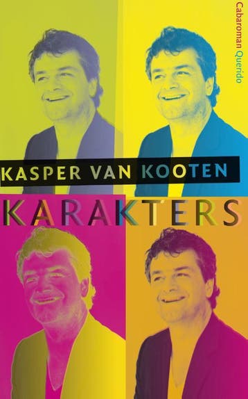 Karakters 9789021449920 Kasper van Kooten, Verzenden, Gelezen, Kasper van Kooten