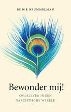 Bewonder mij! (9789057124730, Eddie Brummelman), Boeken, Verzenden, Nieuw