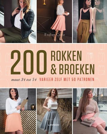 200 rokken & broeken 9789401443951 Evelien Cabie, Boeken, Verzenden, Gelezen, Evelien Cabie