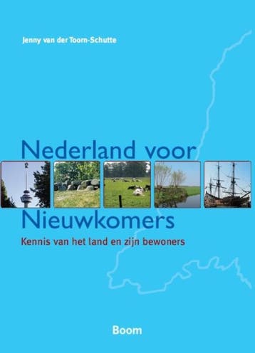 Nederland voor nieuwkomers 9789085064428, Verzenden, Gelezen, J. van der Toorn-Schutte