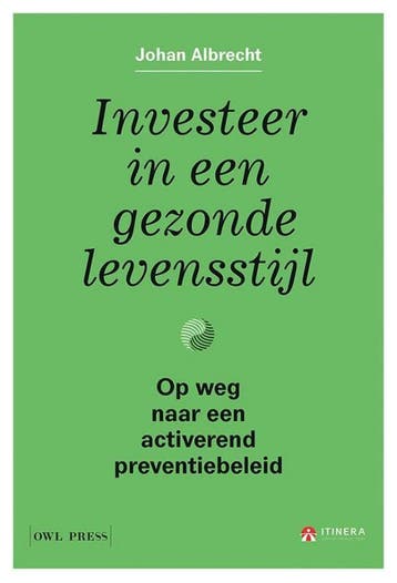 Investeer in een gezonde levensstijl 9789463931885, Verzenden, Johan Albrecht