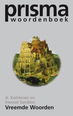 Prisma vreemde woorden 9789027439833 A. van Kolsteren, Boeken, Gelezen, Verzenden, Nederlands, A. van Kolsteren