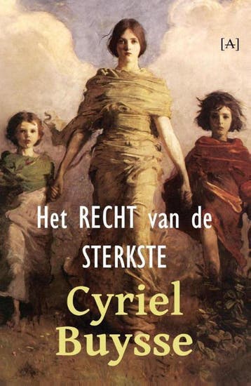 Het recht van de sterkste 9789491618345 Cyriel Buysse, Verzenden, Zo goed als nieuw, Cyriel Buysse
