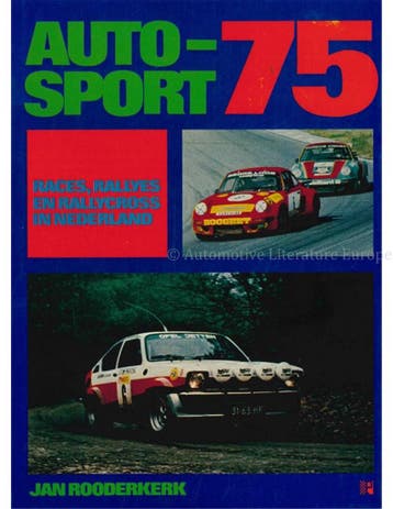 AUTOSPORT 75, RACES, RALLYES EN RALLYCROSS IN NEDERLAND