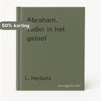 Abraham. vader in het geloof 9789085280132 L. Herbots, Verzenden, Gelezen, L. Herbots