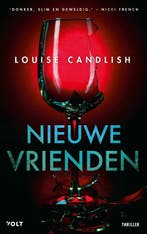 Nieuwe vrienden 9789021425382 Louise Candlish, Verzenden, Louise Candlish